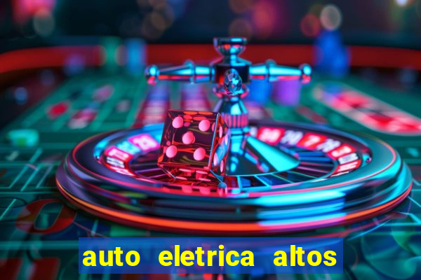 auto eletrica altos de santana sjc