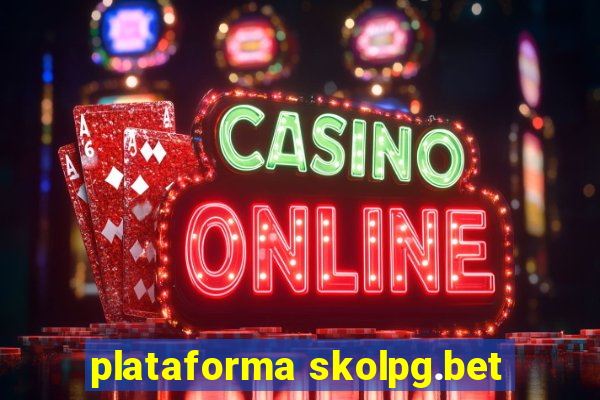 plataforma skolpg.bet