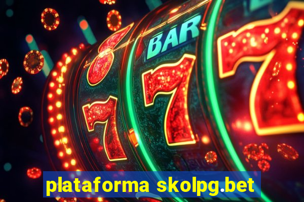 plataforma skolpg.bet