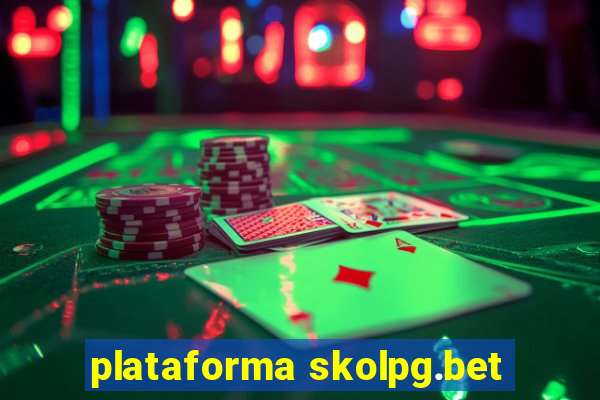 plataforma skolpg.bet