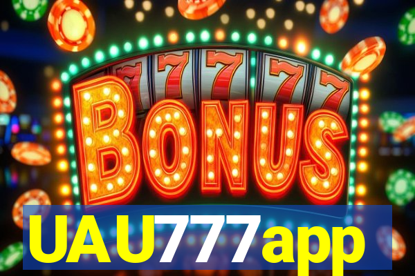 UAU777app