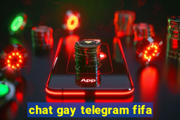 chat gay telegram fifa