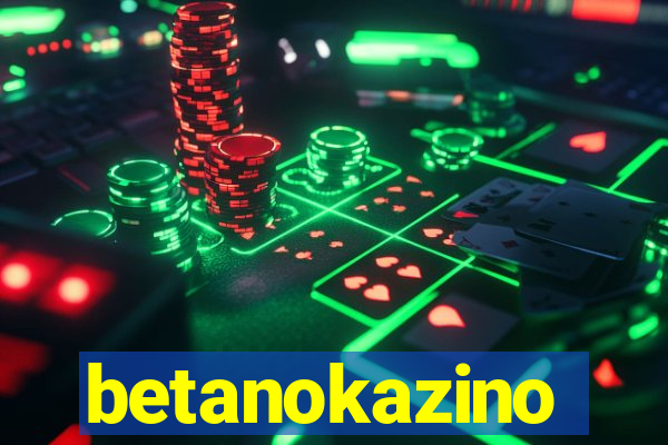 betanokazino