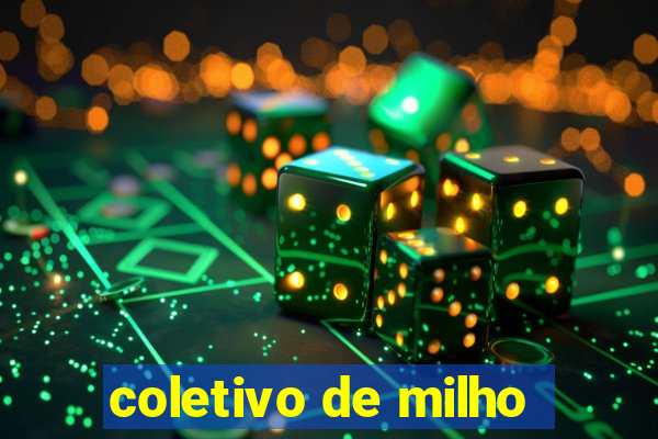 coletivo de milho