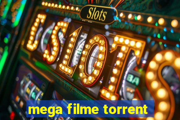 mega filme torrent