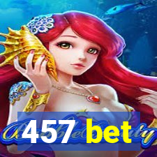 457 bet