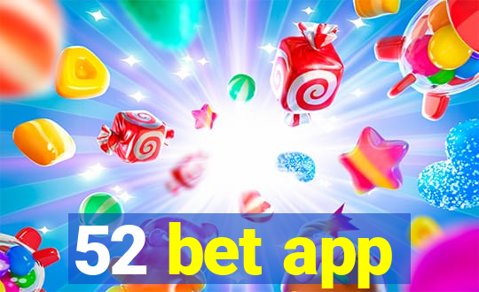 52 bet app