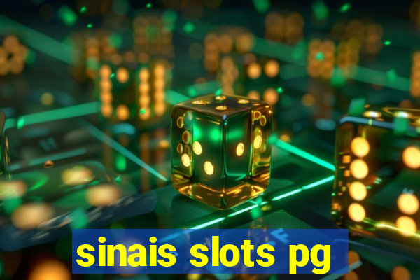 sinais slots pg