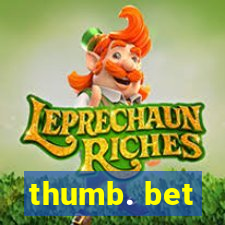 thumb. bet