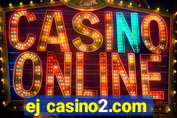 ej casino2.com