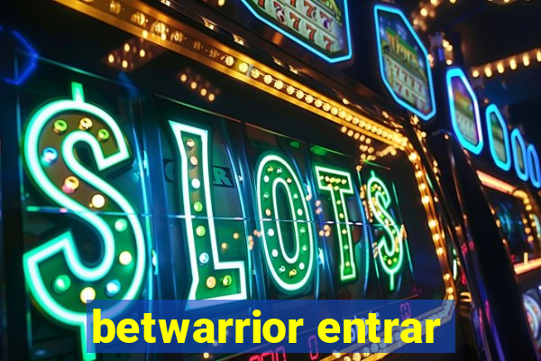 betwarrior entrar