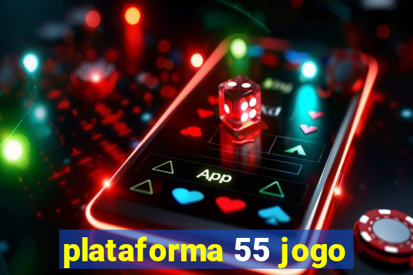 plataforma 55 jogo