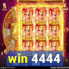 win 4444