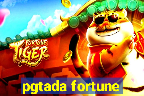 pgtada fortune