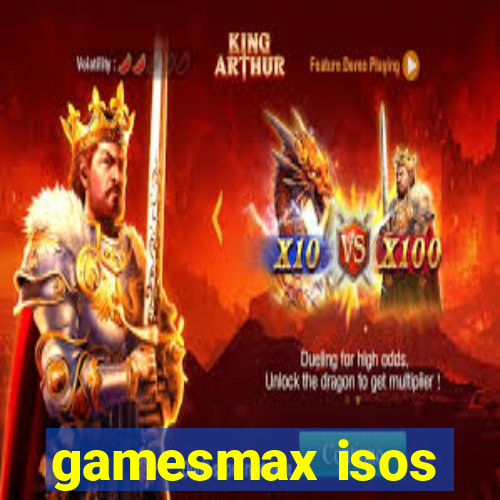 gamesmax isos