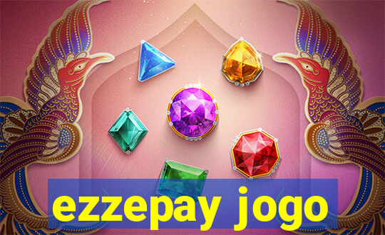 ezzepay jogo