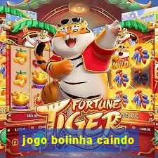 jogo bolinha caindo