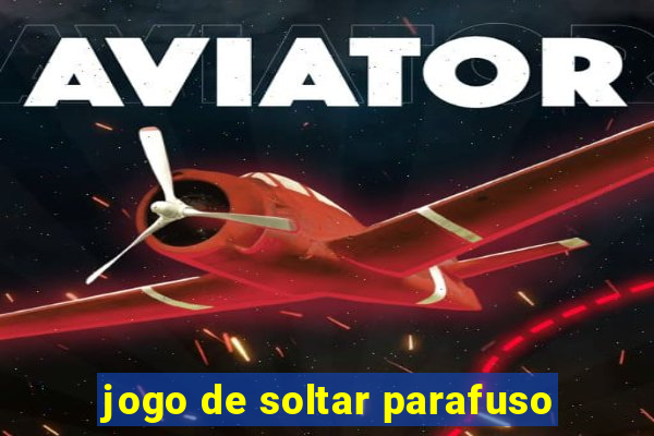 jogo de soltar parafuso