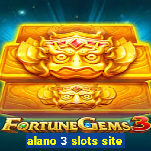 alano 3 slots site