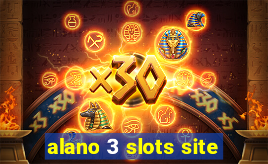 alano 3 slots site