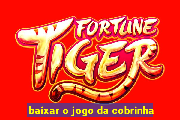 baixar o jogo da cobrinha