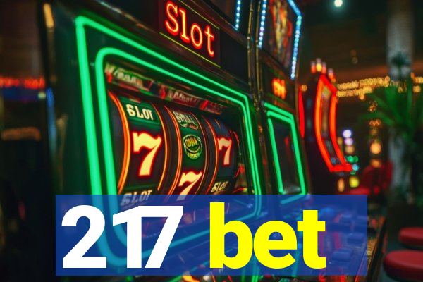 217 bet