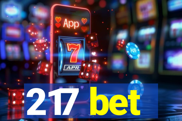 217 bet