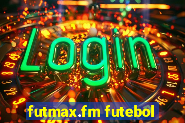 futmax.fm futebol