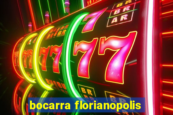 bocarra florianopolis