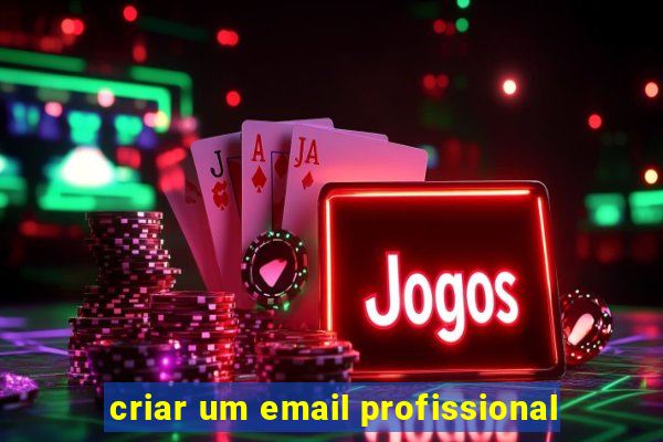 criar um email profissional