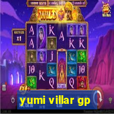 yumi villar gp