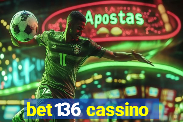 bet136 cassino