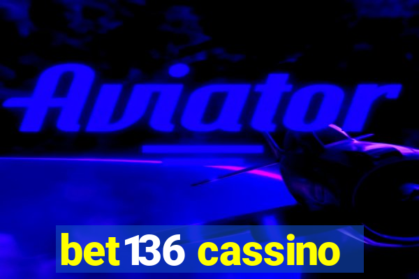 bet136 cassino