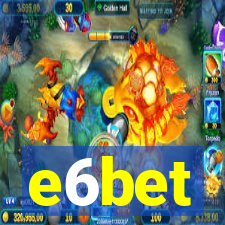 e6bet