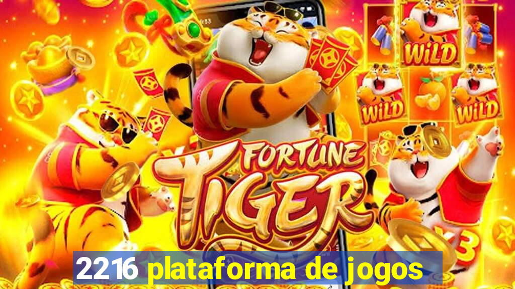 2216 plataforma de jogos