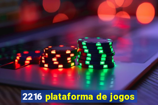 2216 plataforma de jogos