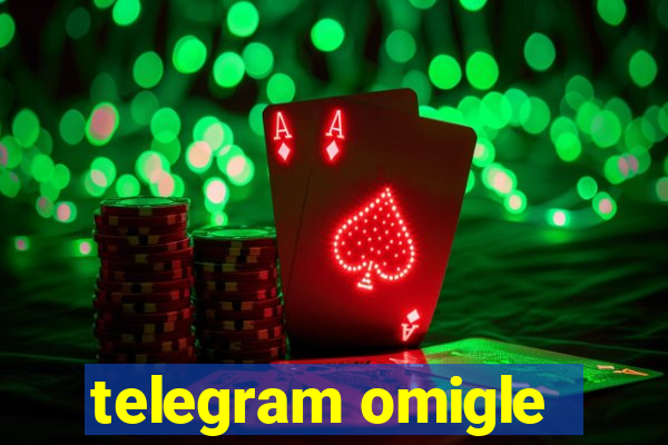 telegram omigle