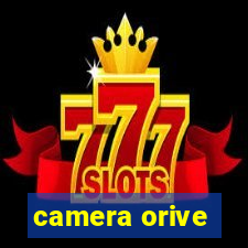 camera orive