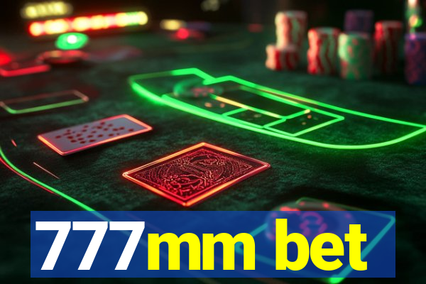 777mm bet