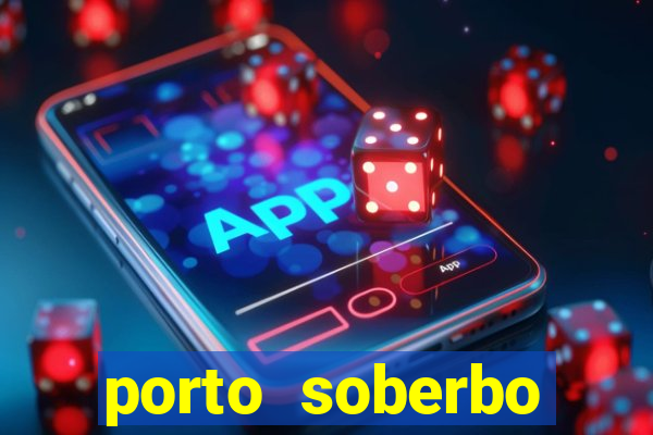 porto soberbo argentina compras