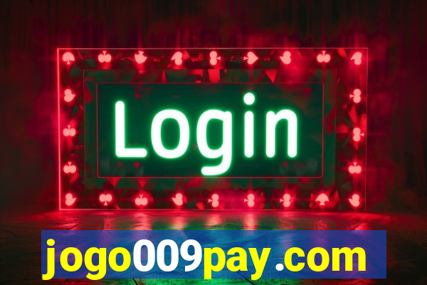 jogo009pay.com