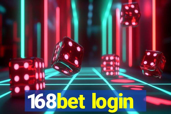 168bet login