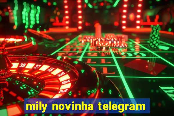 mily novinha telegram