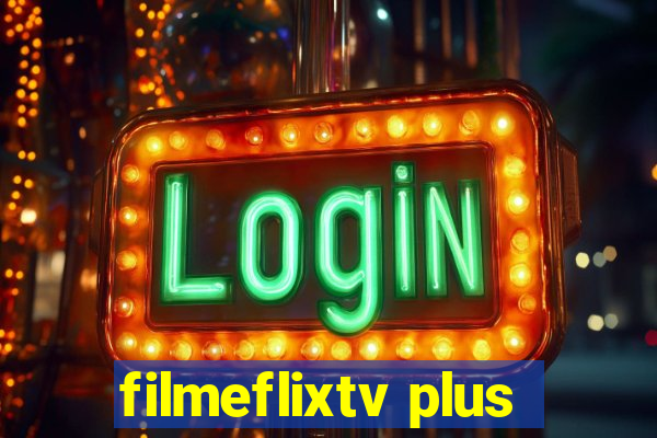 filmeflixtv plus