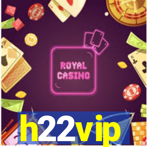 h22vip