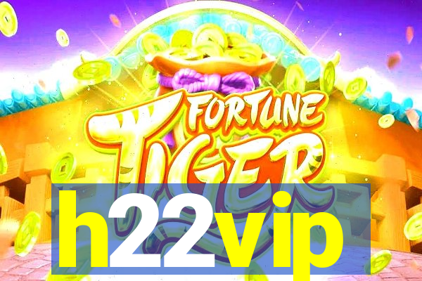 h22vip