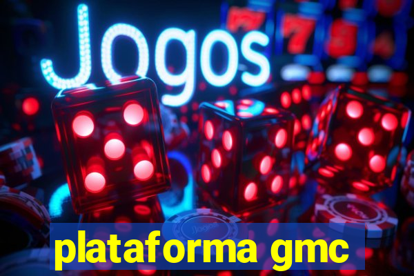 plataforma gmc