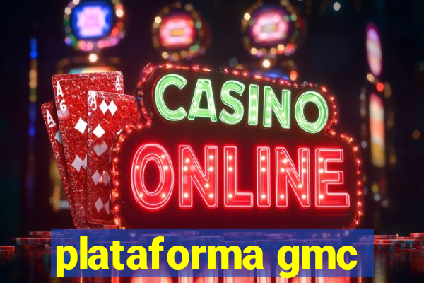 plataforma gmc