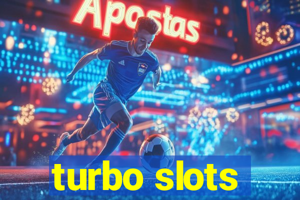 turbo slots