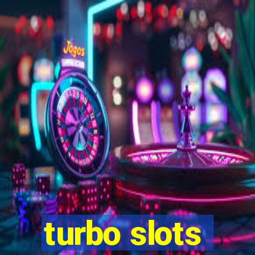 turbo slots